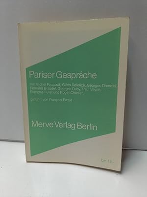 Image du vendeur pour Pariser Gesprche mit Michel Foucault, Gilles Deleuze, Georges Dumezil, Fernand Braudel, Georges Duby, Paul Veyne, Francois Furet und Roger Chartier gefhrt von Francois Ewald. mis en vente par Antiquariat Langguth - lesenhilft