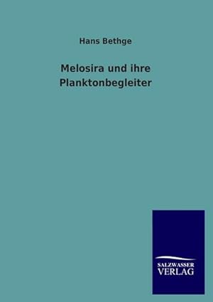 Immagine del venditore per Melosira und ihre Planktonbegleiter venduto da BuchWeltWeit Ludwig Meier e.K.