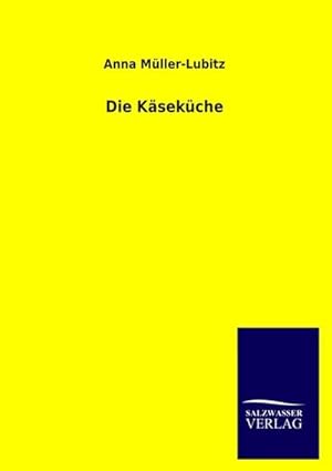 Seller image for Die Ksekche for sale by BuchWeltWeit Ludwig Meier e.K.