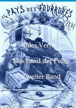 Seller image for Das Land der Pelze for sale by BuchWeltWeit Ludwig Meier e.K.