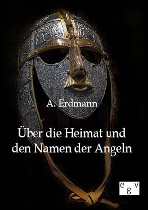 Seller image for ber die Heimat und den Namen der Angeln for sale by BuchWeltWeit Ludwig Meier e.K.