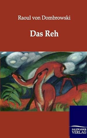 Seller image for Das Reh for sale by BuchWeltWeit Ludwig Meier e.K.