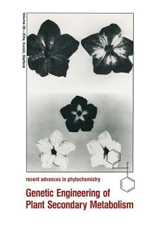 Bild des Verkufers fr Genetic Engineering of Plant Secondary Metabolism (Recent Advances in Phytochemistry) [Hardcover ] zum Verkauf von booksXpress