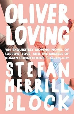 Seller image for Oliver Loving : A Novel for sale by Smartbuy