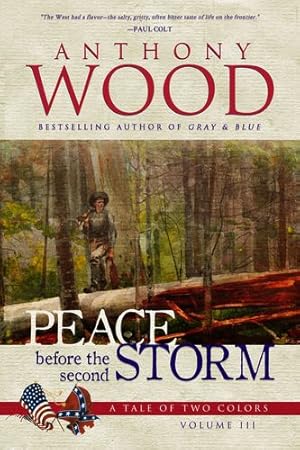 Seller image for Peace Before the Second Storm (A Tale of Two Colors) by Wood, Anthony [Hardcover ] for sale by booksXpress