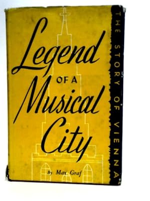 Seller image for Legend of a Musical City for sale by World of Rare Books