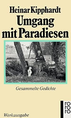 Image du vendeur pour Umgang mit Paradiesen: Gesammelte Gedichte mis en vente par Modernes Antiquariat an der Kyll