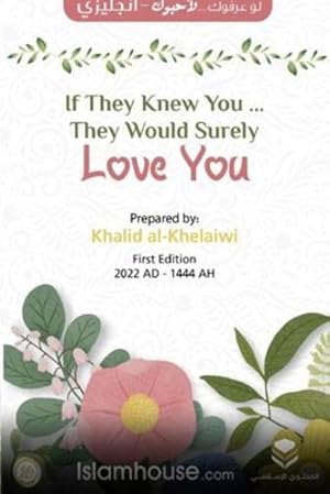 Bild des Verkufers fr If They Knew You . They Would Surely Love You by Khalid Al-Khelaiwi [FRENCH LANGUAGE - Paperback ] zum Verkauf von booksXpress