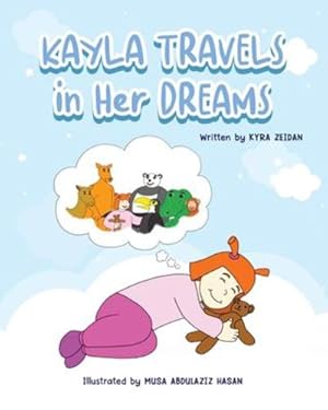 Seller image for Kayla Travels in Her Dreams by Zeidan, Kyra [Paperback ] for sale by booksXpress