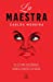 Imagen del vendedor de La maestra (Spanish Edition) by Moreira, Carlos [Paperback ] a la venta por booksXpress
