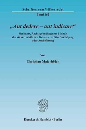 Immagine del venditore per Aut dedere - aut iudicare. venduto da Rheinberg-Buch Andreas Meier eK