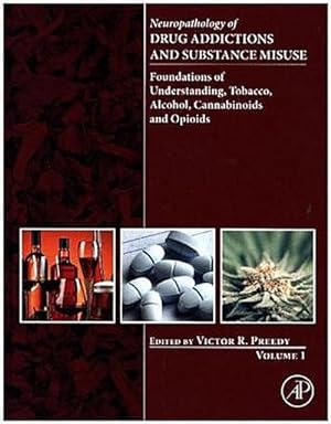 Image du vendeur pour Neuropathology of Drug Addictions and Substance Misuse Volume 1. Vol.1 mis en vente par Rheinberg-Buch Andreas Meier eK