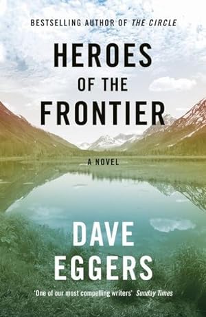 Seller image for Heroes of the Frontier for sale by Rheinberg-Buch Andreas Meier eK