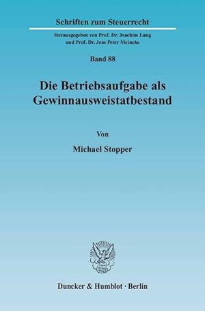 Imagen del vendedor de Die Betriebsaufgabe als Gewinnausweistatbestand. a la venta por Rheinberg-Buch Andreas Meier eK