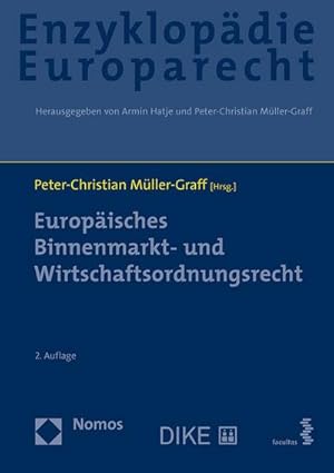 Immagine del venditore per Europisches Binnenmarkt- und Wirtschaftsordnungsrecht venduto da Rheinberg-Buch Andreas Meier eK