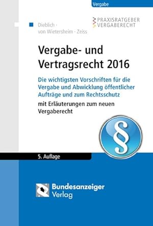 Imagen del vendedor de Vergabe- und Vertragsrecht 2016 a la venta por Rheinberg-Buch Andreas Meier eK