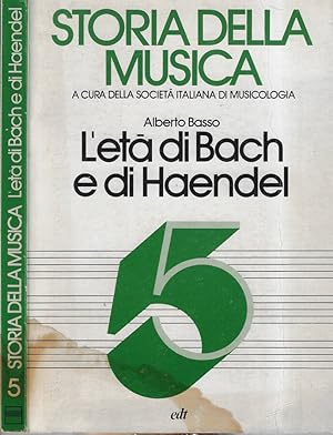 Bild des Verkufers fr Storia della musica Vol. V L'et di Bach e di Haendel zum Verkauf von Biblioteca di Babele