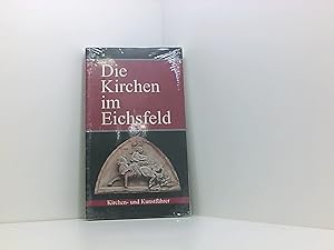 Imagen del vendedor de Die Kirchen im Eichsfeld: Kirchen- und Kunstfhrer a la venta por Book Broker