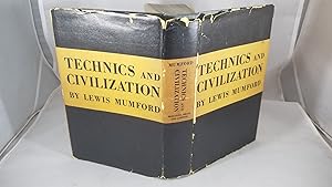 Image du vendeur pour Technics and Civilization mis en vente par Friends of the Curtis Memorial Library