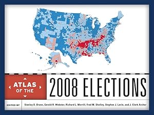 Seller image for Atlas of the 2008 Elections for sale by GreatBookPricesUK