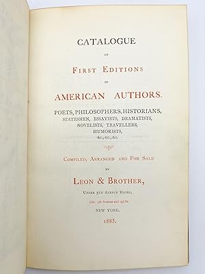 Image du vendeur pour Catalogue of First Editions of American Authors. Poets, Philosophers, Historians, Statesmen, Essayists, Dramatists, Novelists, Travellers, Humorists, &c., &c. &c mis en vente par Riverrun Books & Manuscripts, ABAA