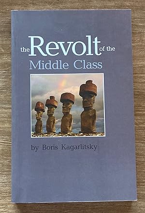 The Revolt of the Middle Class