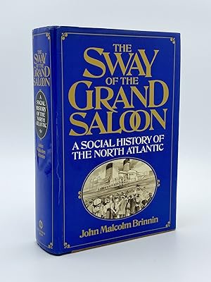 The Sway of the Grand Saloon. A Social History of the North Atlantic