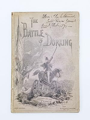 Image du vendeur pour The Battle of Dorking. Reminiscences of a Volunteer mis en vente par Riverrun Books & Manuscripts, ABAA