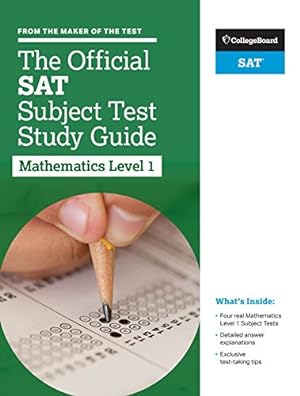 Bild des Verkufers fr The Official SAT Subject Test in Mathematics Level 1 Study Guide zum Verkauf von Reliant Bookstore