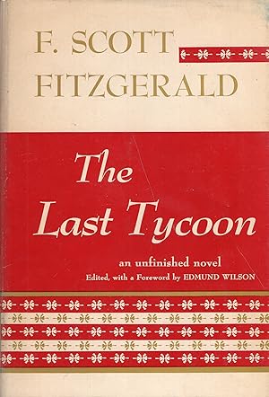 Seller image for THE LAST TYCOON an unfinished novel for sale by A Cappella Books, Inc.