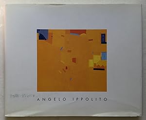 Seller image for Angelo Ippolito: A Retrospective Exhibition. for sale by Monkey House Books