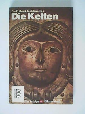 Imagen del vendedor de Die Kelten (Die Frhzeit des Menschen) a la venta por ANTIQUARIAT FRDEBUCH Inh.Michael Simon