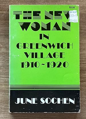 The New Woman: Feminism in Greenwich Village, 1910-1920