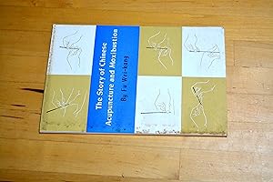 Seller image for The Story of Chinese Acupuncture and Moxibustion for sale by HALCYON BOOKS