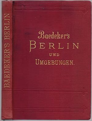 Berlin und Umgebungen. Handbuch für Reisende. 9. Auflage.