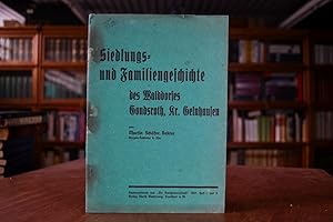 Siedlungs- und Familiengeschichte des Walddorfes Gondsroth, Kr. Gelnhausen. Sonderabdruck aus "Di...
