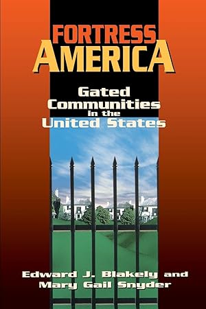 Seller image for Fortress America: Gated Communities in the United States for sale by moluna