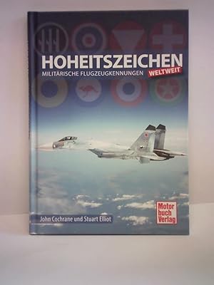 Bild des Verkufers fr Hoheitszeichen. Militrische Flugzeugkennungen weltweit zum Verkauf von Celler Versandantiquariat