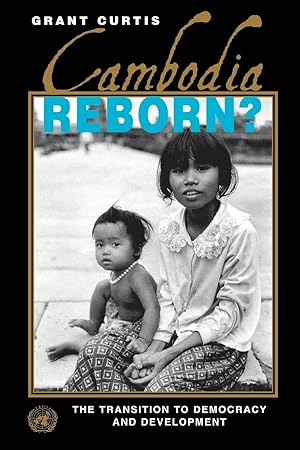 Seller image for Cambodia Reborn?: The Transition to Democracy and Development for sale by moluna