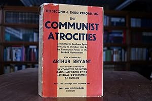 The second & third official reports on the Communist Atrocities Committed in Southern Spain from ...