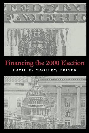 Seller image for Financing the 2000 Election for sale by moluna