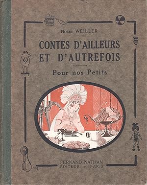 Contes d'ailleurs et d'autrefois pour nos petits.