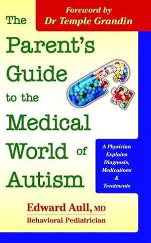 Seller image for The Parent's Guide to the Medical World of Autism (Paperback) for sale by CitiRetail