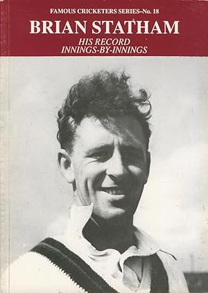 Seller image for BRIAN STATHAM: HIS RECORD INNINGS-BY-INNINGS for sale by Sportspages