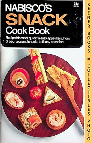 Bild des Verkufers fr Nabisco's Snack Cook Book : Recipe Ideas For Quick 'N Easy Appetizers, Hors D' Oeurvres And Snacks To fit Any Occasion: Pillsbury Famous Kitchen Cook Books Series zum Verkauf von Keener Books (Member IOBA)