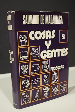 Cosas y gentes, 2. El libro de las procosas.- Madariaga, Salvador de.