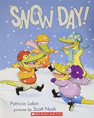 Image du vendeur pour Snow Day! mis en vente par Reliant Bookstore