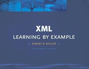 Seller image for Xml: Learning by Example for sale by WeBuyBooks