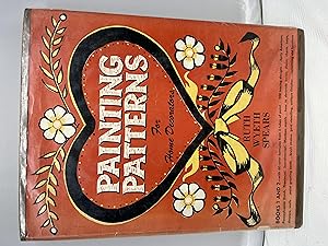 Image du vendeur pour Painting Patterns For Home Decorators, Books 1 & 2, Includes 60 Color Formulas from 5 Paint Tubes, 200 Tracing Designs, how to Decorate boxes, chairs, tinware, Walls, Antique Finishes & Reclaiming Old Furniture mis en vente par Prestonshire Books, IOBA