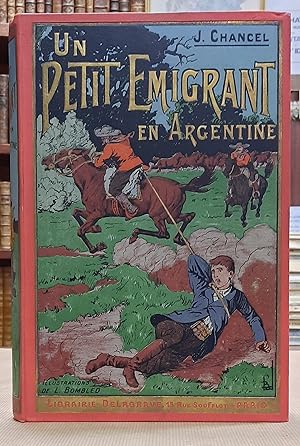 Un petit émigrant en Argentine. Illustrations de L. Bombled
